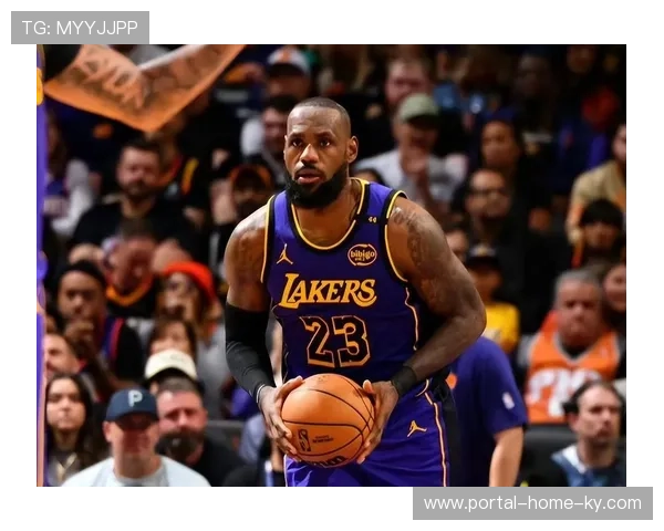 詹姆斯高龄出战时间受限 体能分配成湖人后续关键 詹姆斯高龄出战时间受限 体能分配成湖人后续关键